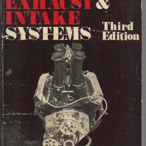 Scientific Design of Exhaust and Intake Systems (Third Edition)