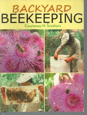 Backyard Beekeeping (Second Edition)