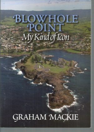 Blowhole Point: My Kind of Icon
