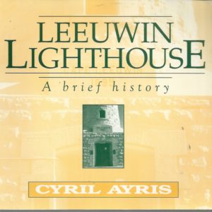 Leeuwin Lighthouse : A brief history