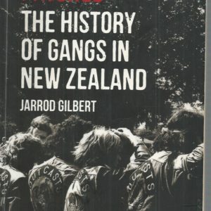Patched : The History of Gangs in New Zealand