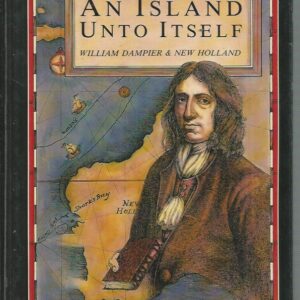 An Island Unto Itself: William Dampier and New Holland