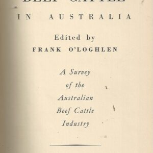 Beef Cattle in Australia – A Survey of the Australian Beef Cattle Industry (1948)