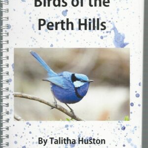 Birds of the Perth Hills Region: A Photographer’s Guide