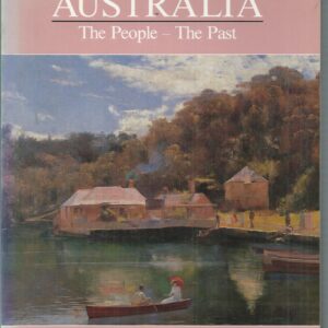 Face of Australia, The : The Land & the People, the Past & the Present  (4 vols set)