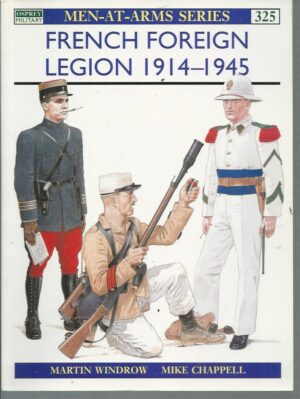 French Foreign Legion 1914-45: No.325 (Men-at-Arms)