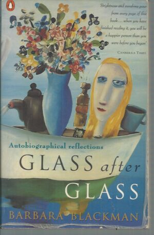 Glass After Glass: Autobiographical Reflections