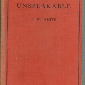 Guests of the Unspeakable: The Odyssey of an Australian Airman – being a Record of Captivity and Escape in Turkey