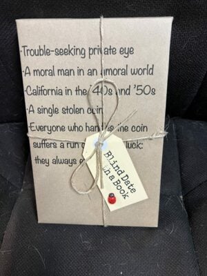 BLIND DATE WITH A BOOK: Trouble-seeking private eye