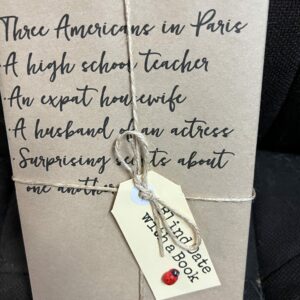 BLIND DATE WITH A BOOK: Three Americans in Paris