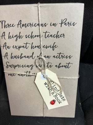 BLIND DATE WITH A BOOK: Three Americans in Paris