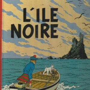 Les Adventures de Tintin: L’île Noire (French edition) (Land of the Black Gold)