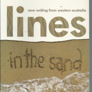 Lines in the Sand : New Writing from Western Australia