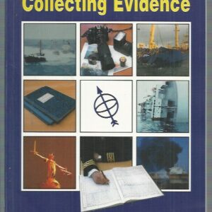 Mariner’s Role in Collecting Evidence, The (Second  Revised Edition)