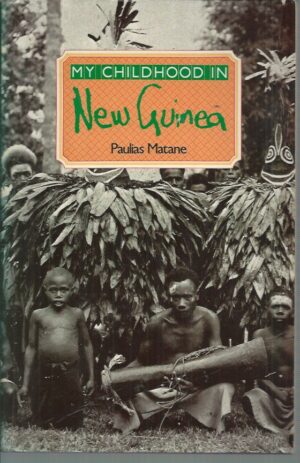 My Childhood in New Guinea