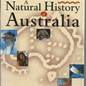 Natural History of Australia, A