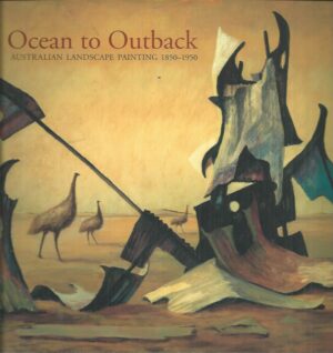Ocean to Outback: Australian Landscape Painting 1850-1950
