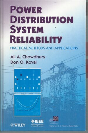 Power Distribution System Reliability: Practical Methods and Applications