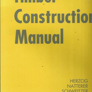 Timber Construction Manual (English edition)