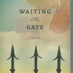 Waiting at the Gate: A Memoir