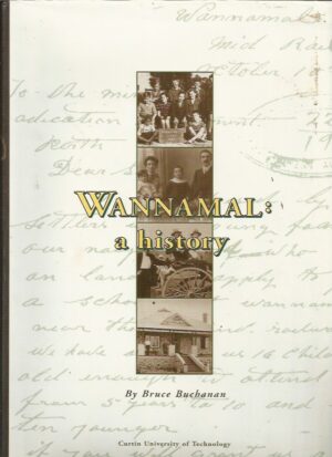 Wannamal: A History