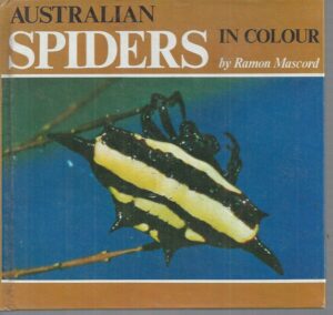 AUSTRALIAN SPIDERS in Colour