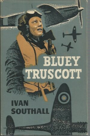 Bluey Truscott : Squadron Leader Keith William Truscott, R.A.A.F., D.F.C. and Bar