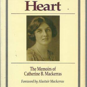 Divided Heart: The Memoirs of Catherine B. Mackerras