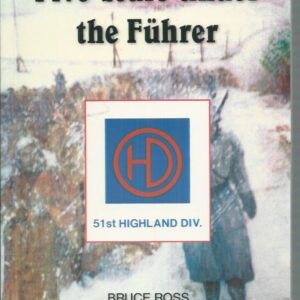 Five years under the Fuḧrer : The life story of Bruce Ross