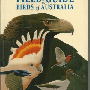 Graham Pizzey and Frank Knight Field Guide to the Birds of Australia, The