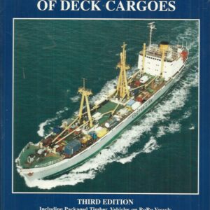 Lashing and Securing Deck Cargoes (3rd edition)