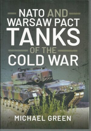 NATO and Warsaw Pact Tanks of the Cold War