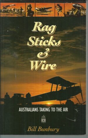 Rag Sticks & Wire: Australians Taking to the Air