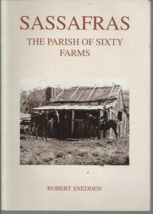 SASSAFRAS: The Parish Of Sixty Farms