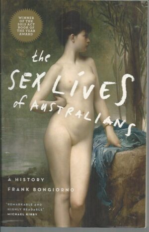 Sex Lives of Australians, The: A History