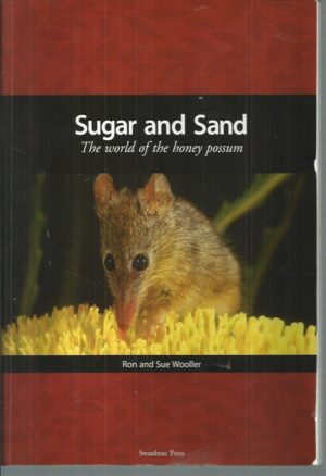 Sugar and Sand: The World of the Honey Possum