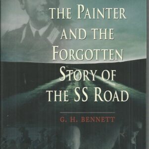 The Nazi, the Painter, and the Forgotten Story of the SS Road
