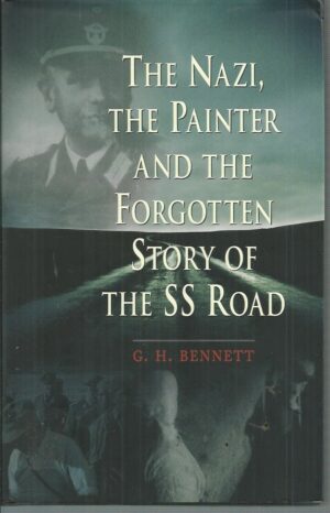 The Nazi, the Painter, and the Forgotten Story of the SS Road