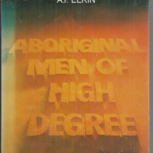 Aboriginal Men of High Degree (2nd ed.)