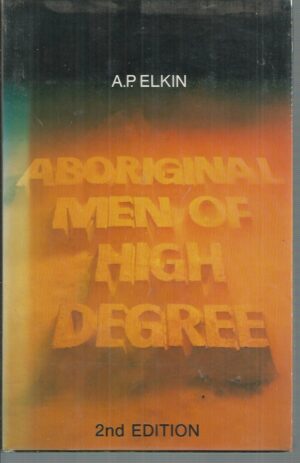 Aboriginal Men of High Degree (2nd ed.)