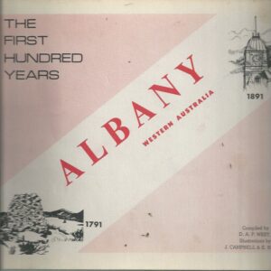 Albany, Western Australia; The first hundred years, 1791-1891