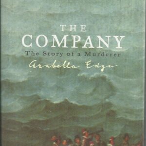 Company, The: The Story Of A Murderer (Batavia)