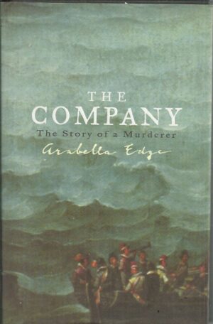 Company, The: The Story Of A Murderer (Batavia)