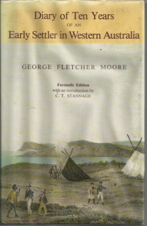 Diary of Ten Years Eventful Life of an Early Settler in Western Australia, and also A Descriptive Vocabulary of the Language of the Aborigines