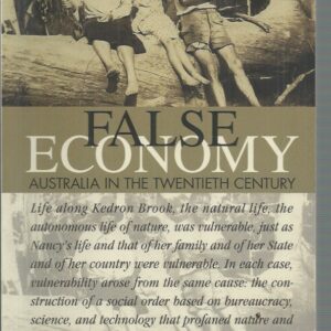 False Economy: Australia in the 20th Century