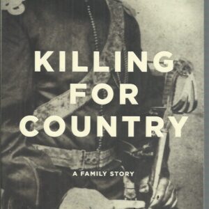 Killing for Country: A Family Story