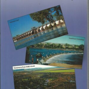 Kununurra: From Dreams to Reality
