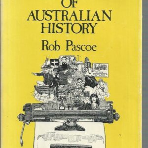 Manufacture Of Australian History, The