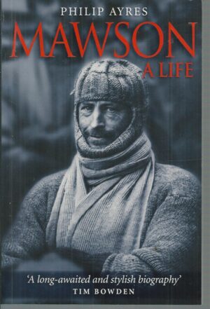 Mawson: A Life