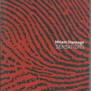 Miriam Stannage : Sensations